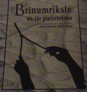 Brīnumrīkste un tās pielietošana