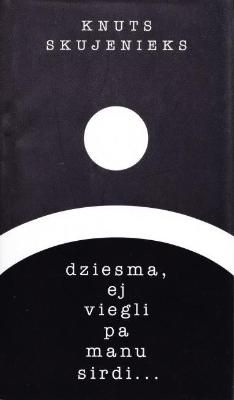 Dziesma, ej viegli pa manu sirdi