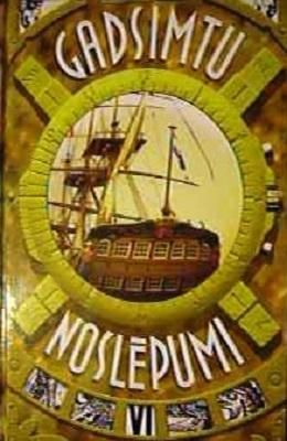 Gadsimtu noslēpumi 6