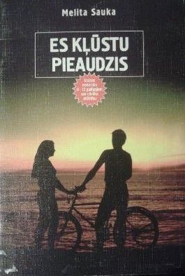 Es kļūstu pieaudzis