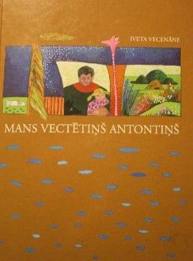 Mans vectētiņš Antoniņš