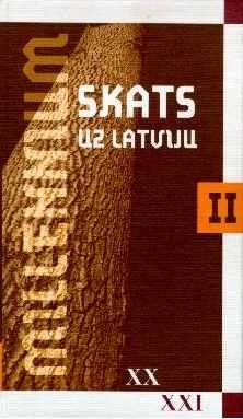Millenium. Skats uz Latviju