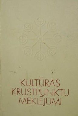 Kultūras krustpunktu meklējumi