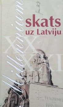 Millennium. Skats uz Latviju