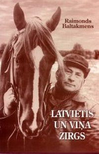 Latvietis un viņa zirgs