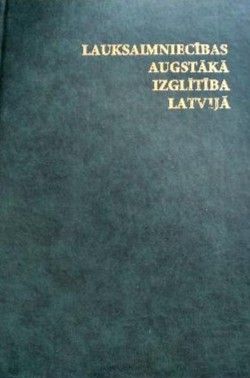 Lauksaimniecības augstākā izglītība Latvijā