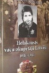 Holokausts vācu okupētajā Latvijā, 1941-1944