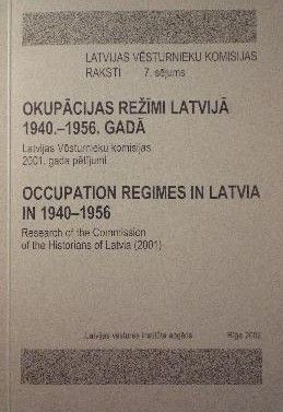 Okupācijas režīmi Latvijā 1940.-1956. gadā