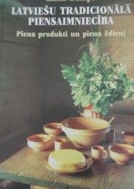 Latviešu tradicionālā piensaimniecība