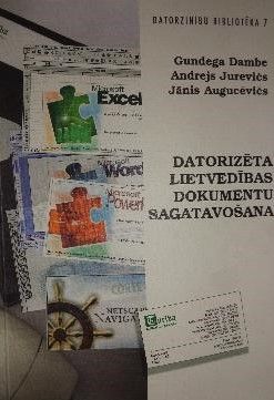 Datorizēta lietvedības dokumentu sagatavošana