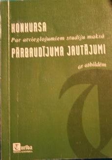 Konkursa Par atvieglojumiem studiju maksā pārbaudījuma jautājumi ar atbildēm