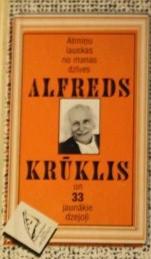 Atmiņu lauskas no manas dzīves un 33 jaunākie dzejoļi