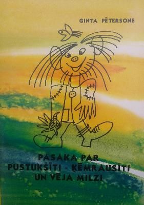 Pasaka par Pustukšīti-Ķēmrausīti un Vēja Milzi