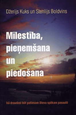 Mīlestība, pieņemšana un piedošana