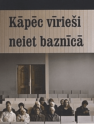 Kāpēc vīrieši neiet baznīcā