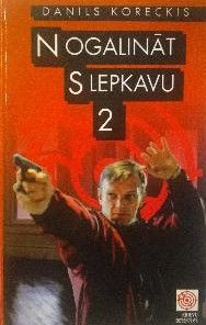 Nogalināt slepkavu 2