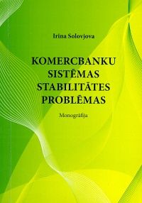 Komercbanku sistēmas stabilitātes problēmas