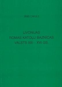 Livonijas Romas katoļu baznīcas valsts XIII-XVI gs.