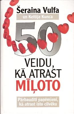 50 veidu, kā atrast mīļoto