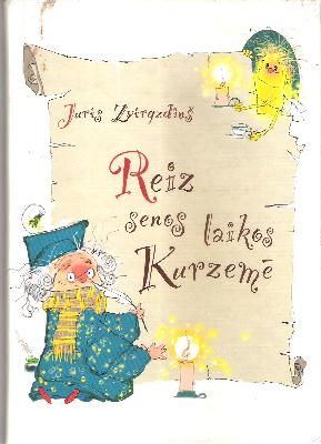 Reiz senos laikos Kurzemē