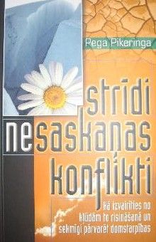 Strīdi, nesaskaņas, konflikti