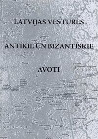Latvijas vēstures antīkie un bizantiskie avoti