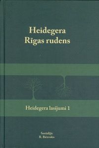 Heidegera Rīgas rudens