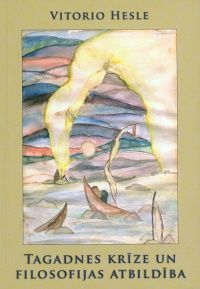 Tagadnes krīze un filosofijas atbildība