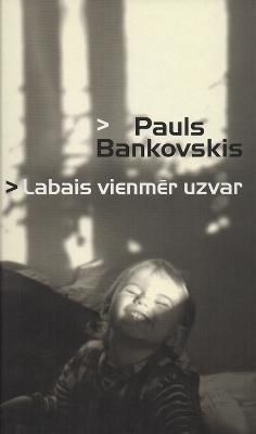 Labais vienmēr uzvar