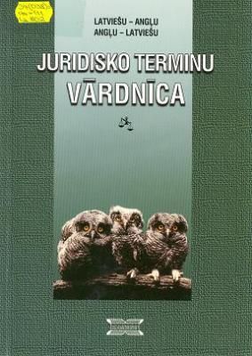 Latviešu-angļu, angļu-latviešu juridisko terminu vārdnīca