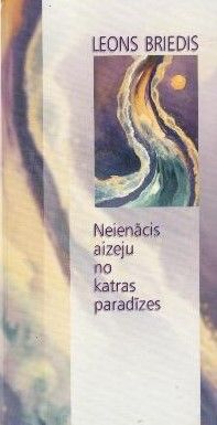 Neienācis aizeju no katras paradīzes