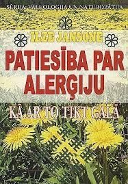 Patiesība par alerģiju. Kā ar to tikt galā