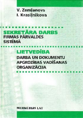 Sekretāra darbs firmas pārvaldes sistēmā