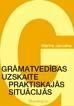 Grāmatvedības uzskaite praktiskajās situācijās