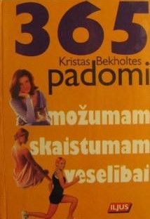 365 padomi možumam, skaistumam, veselībai
