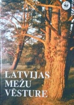 Latvijas mežu vēsture līdz 1940. gadam
