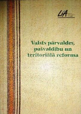 Valsts pārvaldes, pašvaldību un teritoriālā reforma