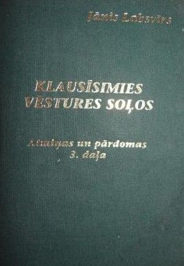 Klausīsimies vēstures soļos