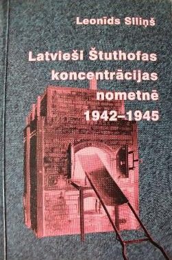 Latvieši Štuthofas koncentrācijas nometnē, 1942-1945