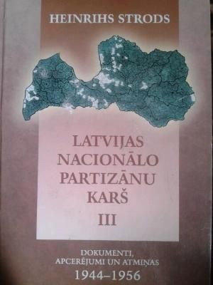 Latvijas nacionālo partizānu karš III