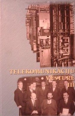 Telekomunikāciju vēsture III