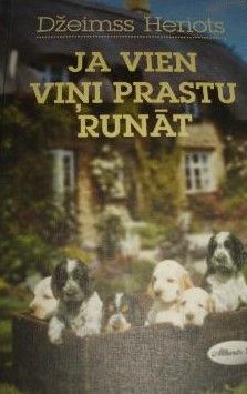 Ja vien viņi prastu runāt