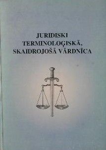 Juridiski terminoloģiskā, skaidrojošā vārdnīca