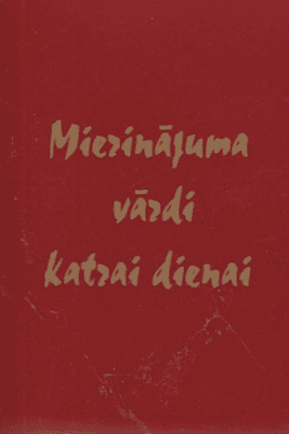 Mierinājuma un iedrošinājuma vārdi katrai dienai