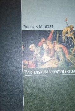 Moderno demokrātiju partijiskuma socioloģija