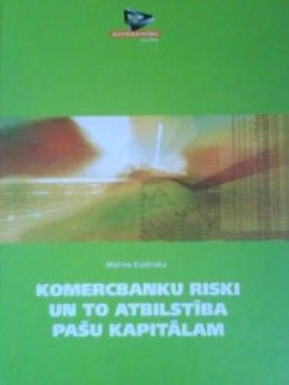 Komercbanku riski un to atbilstība pašu kapitālam