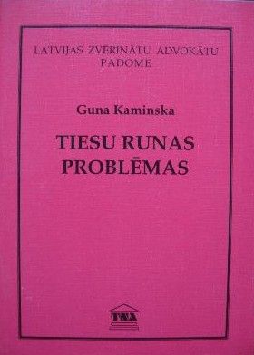 Tiesu runas problēmas