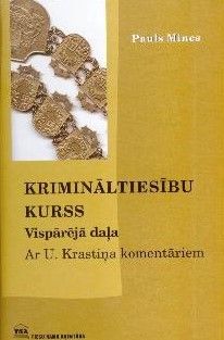 Krimināltiesību kurss Vispārējā daļa
