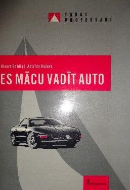 Es mācu vadīt auto