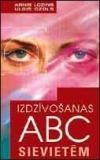 Izdzīvošanas ABC sievietēm